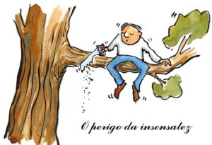 o-perigo-da-insensatez